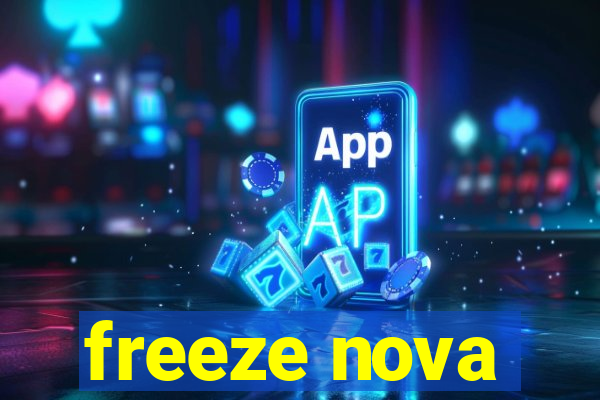 freeze nova